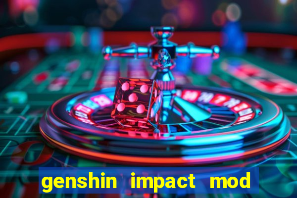 genshin impact mod menu 2024